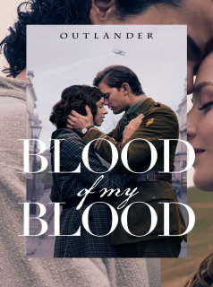 série Outlander: Blood of My Blood Saison 2 en streaming voir Outlander: Blood of My Blood Saison 2 en streaming